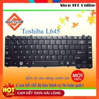 ⚡ Bàn Phím Laptop Toshiba Satellite L640 L645 C600 C640