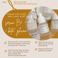 [+BetaGlucan] Serum Cấp Nước B5 - Men Sake Nhật - Bản Nâng Cấp Cân Nhắc PN Mang Thai & Cho Con Bú