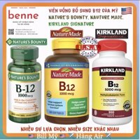 [🇺🇸 Bill Mỹ] Viên uống Vitamin B12 Nature Made, Nature's Bounty, Kirkland của Mỹ