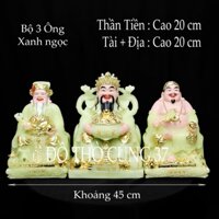 [ BỘ 3 ÔNG ] THẦN TIỀN + THẦN TÀI THỔ ĐỊA - MÀU XANH NGỌC [ BỘT ĐÁ + COMPOSITE ]