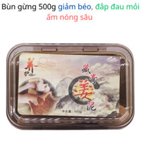 [ BÙN GỪNG LOẠI 1] Bùn gừng giảm béo 500G, bùn đắp đau mỏi xương khớp