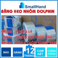 [ Cây 6 cuộn 48mm*25M ] Băng Keo Nhôm lá và Nhôm sợi thủy tinh – Dùng quấn ống bảo ôn điều hòa trung tâm – Cách nhiệt