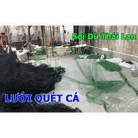 ( Chất lượng)Lưới Kéo Cá - Vét Cá - Quét Cá Thịt, DÙ Thái Lan - Làm Theo Yêu Cầu 10m - 15m - 20m