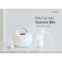 💯 Chính hãng 💯 Máy hút sữa Spectra S2 Plus - kèm nhiều quà tặng 🎁🎁 hấp dẫn