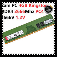 [ CHỐT SALE ] Ram 4GB DDR4 Kington Bus 2666Mhz PC4 2666V 1.2V Dùng Cho Máy Tính Để Bàn PC Desktop