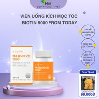 [ chuẩn Hàn] Viên Uống Kích Mọc Tóc, Giảm Rụng Tóc Biotin 5000 From Today Hàn Quốc (Hộp 60 Viên)