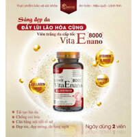 ( COMBO 2 HỘP ) Viên uống đẹp da vitamin E Vita E Nano 8000 giúp hạn chế lão hóa da, nám sạm da - 30 viên