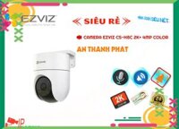❇  CS-H8C 2K+ 4MP Color Camera Wifi Ezviz Giá tốt