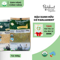 [ Date 11.2025] Đậu Xanh Tách Vỏ/Nguyên Vỏ Hữu Cơ Parliament 500g
