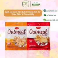 [ Date 1/2026 ]Bánh yến mạch Hàn Quốc Oatmeal Richy Túi Vị Sữa 250g/ Vị Phomai 220g