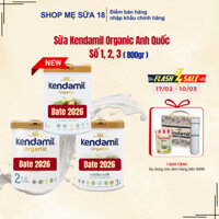 [ DATE 2026 ] Sữa Kendamil Organic Số 1, 2, 3 Anh Quốc 800g Chính Hãng Giúp Phát Toàn Diện Cho Bé Khỏe Mạnh