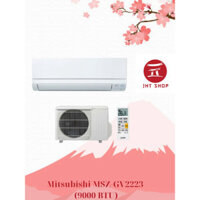 ( Điều hòa JHT SHOP  Mitsubishi MSZ-GV2223 (9000BTU)