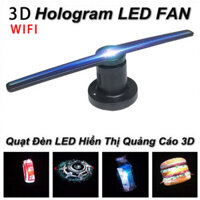 🎉 EuroHome - Quạt Quảng Cáo 3D Hologram WIFI Thu Hút Khách 45cm 🎁
