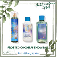 [ FROSTED COCONUT SNOWBALL ] Full size Body mist / Tắm / Lotion - Xịt thơm Bath & Body Works Mỹ