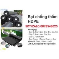 [ GIÁ BÁN THEO MÉT DÀI ] Bạt lót hồ,bạt chống thấm HDPE khổ rộng 6m độ dầy 0,5mm