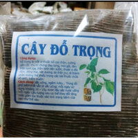 [ GIÁ SỈ] 500Gr Cây đỗ trọng khô loại 1,đặc biệt thơm mới ,sạch