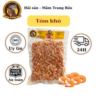 | Hải sản Trang Bầu | Tôm khô 500g | Loại lớn và nhỏ
