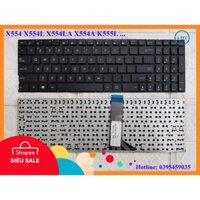 [ Hàng mới ] Bàn Phím Asus X554 X554L X554LA X554A K555 X555 X555LJ R565L