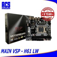 [ HÀNG MỚI]-Main VSP H61-LW Chính Hãng- Bảo Hành 36 Tháng