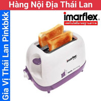 ⚡ Hàng NỘI ĐỊA THÁI LAN⚡ Máy nướng bánh mì Imarflex Model IF-391