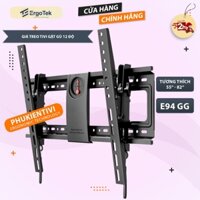 [ Hoả Tốc ] Giá Treo Tivi Gật Gù ErgoTek E94 GG 55 - 82 Inch - Khung Treo Tivi Chỉnh Góc Nghiêng [ Thay Thế NB DF70T ]