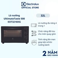 (( Lò nướng để bàn đa năng Electrolux UltimateTaste 500 32L - EOT3218XG