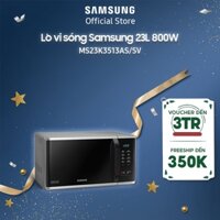 ( Lò vi sóng Samsung MS23K3513AS 23L 800W ]