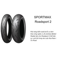 ( Lốp ) Vỏ xe moto pkl Dunlop 120/70-17, 160/60-17,180/55-17 , 190/50-17,190/55-17 , 200/55-17 ROADSPORT 2 JAPAN