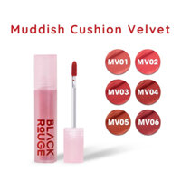 [ Mẫu Son BLR Mới Nhất ] Son Kem Nhung Mịn Lỳ Black Rouge Muddish Cushion Velvet