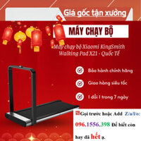 >> Máy chạy bộ gấp gọn Kingsmith X21 - Quốc Tế