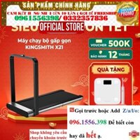 << Máy chạy bộ gấp gọn KingSmith X21 TRX21F Bản Quốc tế - WalkingPad Treadmill X21