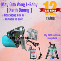 - MÁY ĐƯA VÕNG TỰ ĐỘNG THẾ HỆ MỚI - L_BABY [ XANH DƯƠNG ] - BẢO HÀNH CHÍNH HÃNG 12 THÁNG