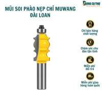 📳 mũi soi phào nẹp chỉ Muwang Đài Loan