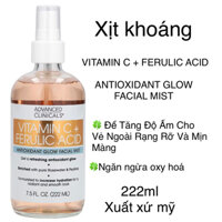 [ MỸ] Vitamin C + Ferulic Acid  Advanced Clinicals Antioxidant Glow Facial Mist, 8 fl oz (237 ml) DẠNG XỊT