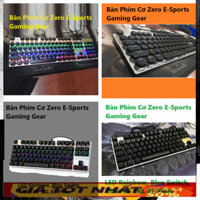 🔆 Nâng Cao Hiệu Suất Gaming với Bàn Phím Cơ Zero E-Sports TKL 87 / Fullsize 104 phím LED Rainbow, Blue Switch, Thiết Kế