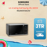 [ [NHẬP ELSSRT156 giảm 12% đơn 800K] Lò vi sóng Samsung MS23K3513AS 23L 800W ]]