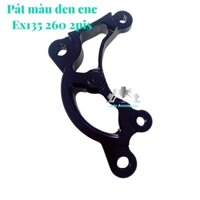 💎 PÁT CNC 📌 Pát Trước gắn Exciter Ex135 heo dầu 2piston đối xứng (MÀU ĐEN BÓNG) đi đĩa size 260/267mm