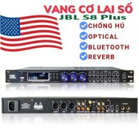 ( Phiên Bản 2024 ) Vang Cơ Lai Số JBL S8 Plus - Chống Hú Tự Động, Echo, Reverb Hay, Điều khiển + Cổng quang + Bluetooth