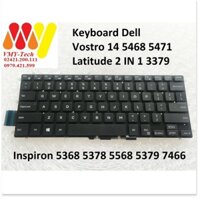 🔜 Phím Dell Vostro 14 V5468 V5471 Latitude 2 IN 1 3379 P75G P75G001 keyboard NEW