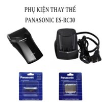 🇻🇳 Phụ kiện thay thế máy cạo râu Panasonic ES-RC30