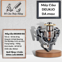 [ Quà 35K ] Máy Câu Cá DEUKIO DA và DA Max Hợp Kim Metan Chính Hãng - Tặng Cuộn 500m Cước DAIWA