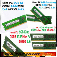 🔆 Ram 8GB DDR3 ( Samsung / Kington ) Bus 1333Mhz PC3 10600 1.5V Dùng Cho Máy Tính Để Bàn PC Desktop - Bảo hành 12 thán