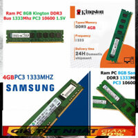 🔆 Ram DDR3 ( Samsung / Kington ) 4GB / 8GB Bus 1333Mhz PC3 10600 1.5V Dùng Cho Máy Tính Để Bàn PC Desktop