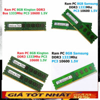 🔆 Ram DDR3 ( Samsung / Kington ) 8GB Bus 1333Mhz PC3 10600 1.5V Dùng Cho Máy Tính Để Bàn PC Desktop