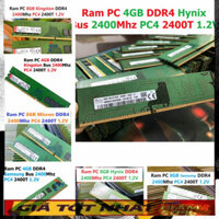 🔆 Ram DDR4 ( Samsung / Kington / Hynix / Micron ) 4G - 8GB Bus 2400Mhz PC4 2400T 1.2V Dùng Cho Máy Tính Để Bàn PC Deskt