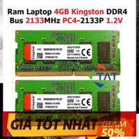 🔆 Ram Laptop DDR4 Kingston 4GB Bus 2133MHz PC4-2133P 1.2V Chính Hãng Dùng Cho Máy Tính Xách Tay các hãng