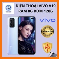 [ RẺ HỦY DIỆT ] Điện thoại Vivo V19 RAM 8G ROM 128G  - Máy Chính Hãng nguyên seal 100% - Bao test 7 ngày