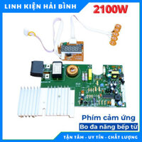 [ Rẻ mà chất ]Bo bếp từ đa năng công suất 2100W mới 100%, loại 5 phím cảm ứng, loại xịn tốt đã được kiểm tra kỹ.đã được