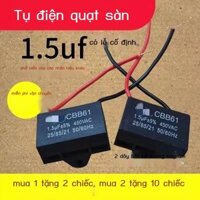 ( rẻ mà chất lượng) Đa năng 1.5uf lắc đầu tụ điện quạt treo tường quạt bàn quạt sàn động cơ bắt đầu