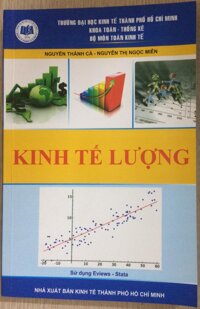 [ Sách ] Kinh Tế Lượng - Nguyễn Thành Cả - Sử Dụng Eviews - Stata